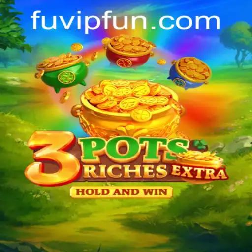 Descubra o Mundo de 3potsExtra: O Encanto do Jogo de Azar com FUBET